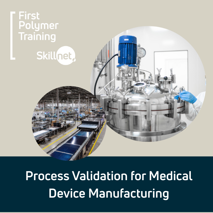 Process Validation for Medical Device Manufacturing